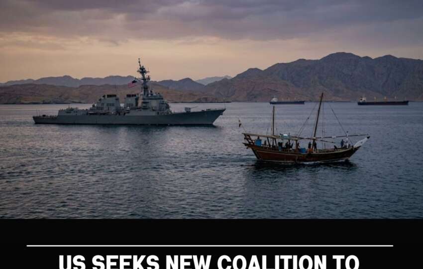 US Seeks New Coalition to Safeguard Strait of Hormuz as Ship Traffic Pauses