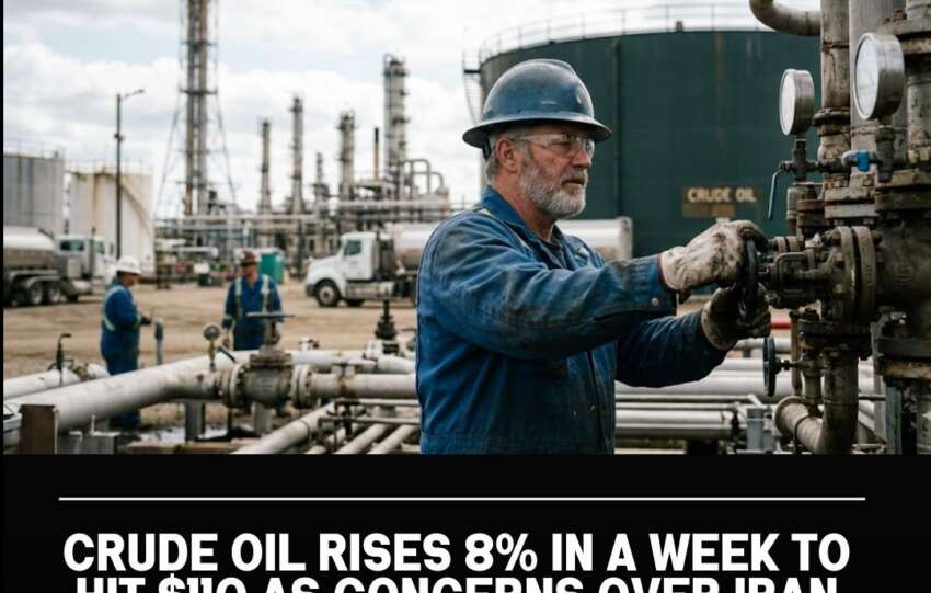 Crude Oil Rises 8% in a Week to Hit $110 as Concerns Over Iran War Mount — Where Are Prices Going?