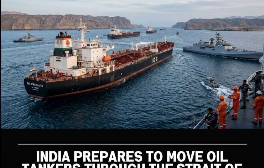 India Prepares to Move Oil Tankers Through the Strait of Hormuz for New Supply