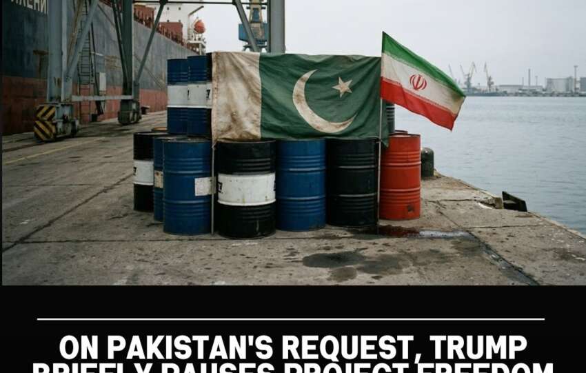 On Pakistan’s Request, Trump Briefly Pauses Project Freedom — Blockade Holds