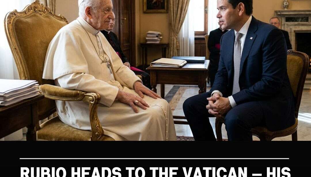 Rubio Heads to the Vatican