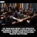 US-Iran War News Live Updates: US Senate Passes a Resolution to Prevent Trump From Attacking Iran in the Future